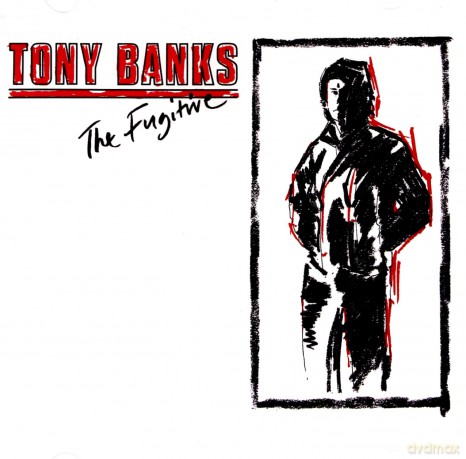 Tony Banks: The Fugitive: 2016 Remixed Edition [CD]