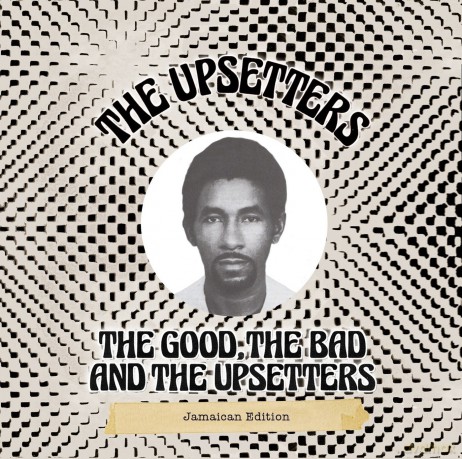 Upsetters: The Good The Bad And The Upsetters [CD]