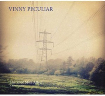 Vinny Peculiar: The Root Mull Affect [CD]