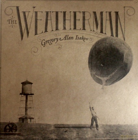 Gregory Alan Isakov: The Weatherman [Winyl]