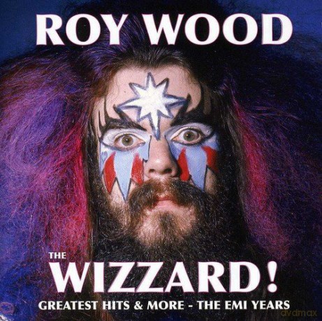 Roy Wood: The Wizzard - Greatest Hits & More [CD]
