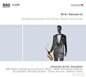 Three Concertos: Saxophone Concertos By Cerha. Katzer And Lauba [CD]