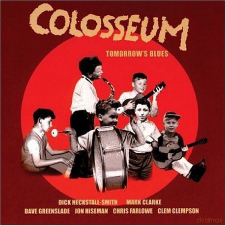 Colosseum: TomorrowS Blues [CD]