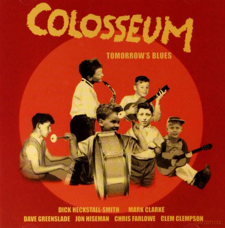 Colosseum: TomorrowS Blues [CD]