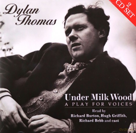 Dylan Thomas: Under Milk Wood [2CD]
