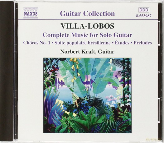 Norbert Kraft: Villa Loboscomplete Solo Guitar Music [CD]