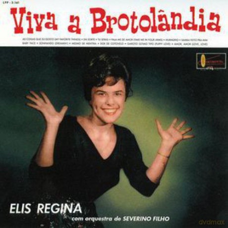 Elis Regina: Viva A Brotolandia (Long Live Teenage Land) / Poema De Amor [CD]