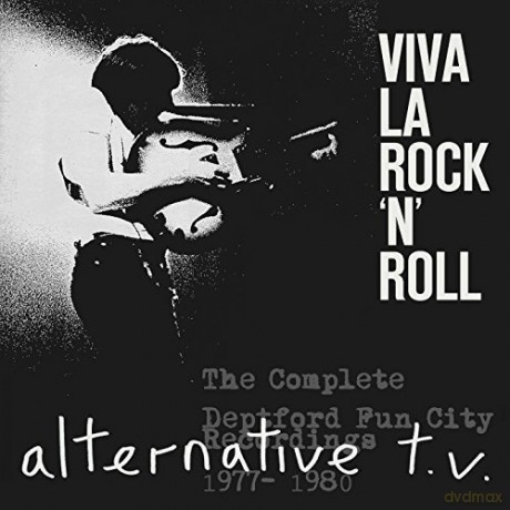 Alternative Tv: Viva La Rock N Roll The Complete Deptford Fun City Recordings 1977 1980 [4CD]