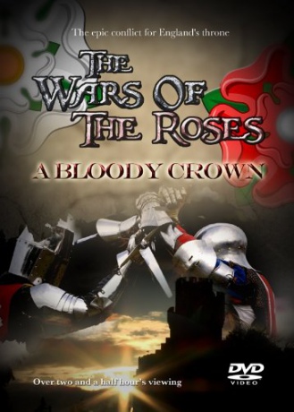 Wars Of The Roses A Bloody Crown [DVD]