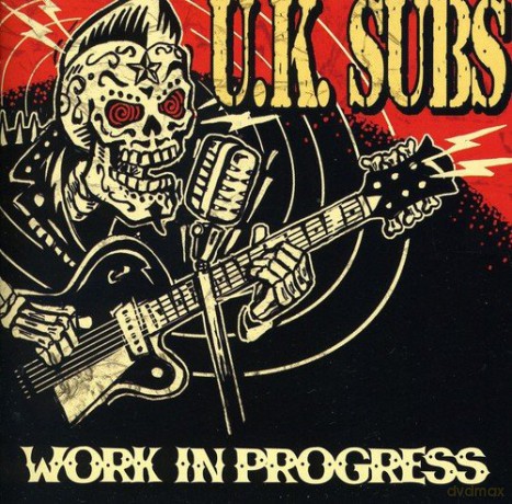 U.K. Subs: Work In Progress [CD]