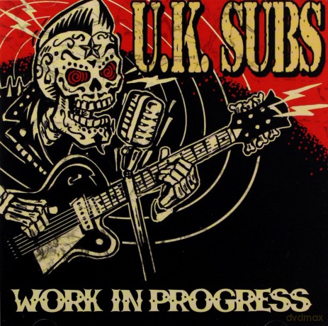 U.K. Subs: Work In Progress [CD]