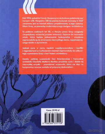 Eileen Gray. Dom pod słońcem - Zosia Dzierżawska, Charlotte Malterre-Barthes [KOMIKS]