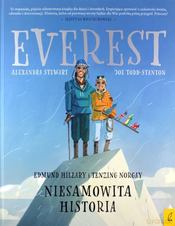 Everest. Edmund Hillary i Tenzing Norgay. Niesamowita historia - Alexandra Stewart [KSIĄŻKA]