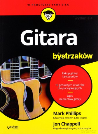 Gitara dla bystrzaków - Mark Phillips, Jon Chappell [KSIĄŻKA]