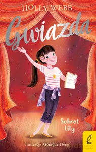 Gwiazda. Sekret Lily (Tom 3) - Holly Webb [KSIĄŻKA]
