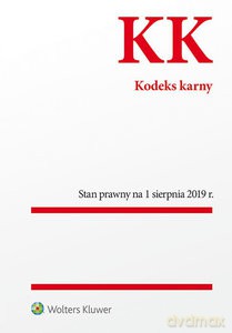 Kodeks karny Stan prawny na 1 sierpnia 2019 r. [KSIĄŻKA]