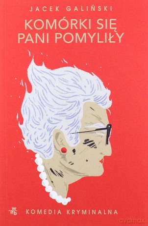 Komórki się pani pomyliły (Tom 2) - Jacek Galiński [KSIĄŻKA]