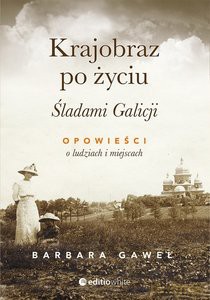 Krajobraz po życiu - Barbara Gaweł [KSIĄŻKA]