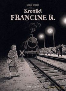 Kroniki Francine R - Boris Golzio [KOMIKS]