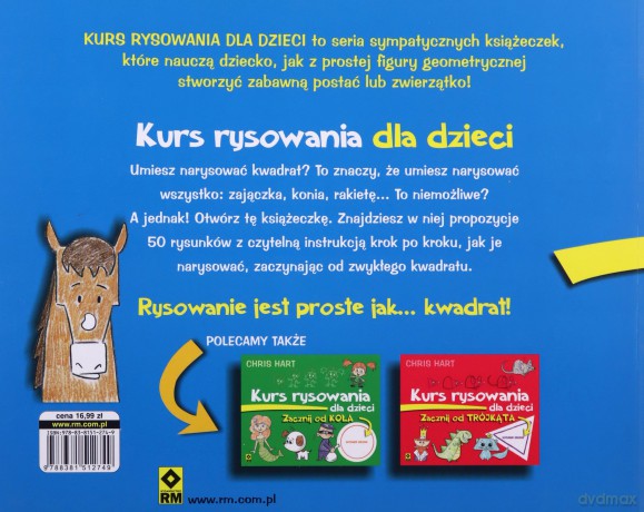 Kurs rysowania dla dzieci zacznij od kwadratu - Christopher Hart [KSIĄŻKA]
