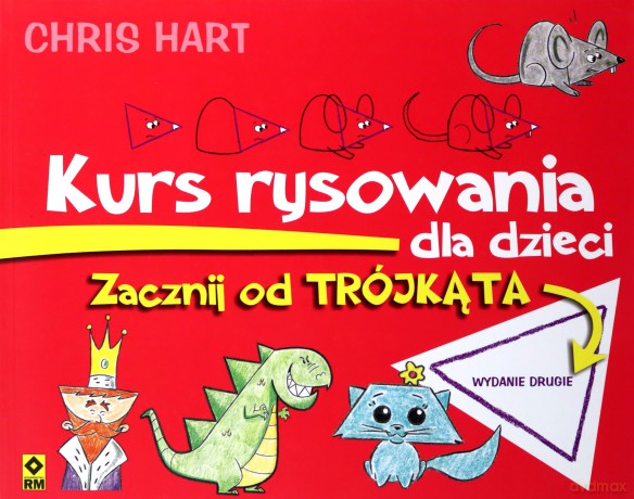 Kurs rysowania dla dzieci zacznij od trójkąta [KSIĄŻKA]