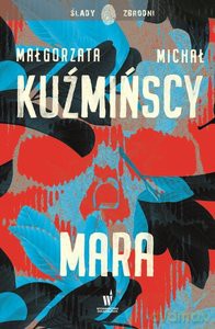 Mara - Małgorzata i Michał Kuźmińscy [KSIĄŻKA]