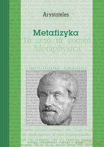 Metafizyka. Arystoteles - Mieczyslaw A. Krąpiec, Andrzej Maryniarczyk [KSIĄŻKA]