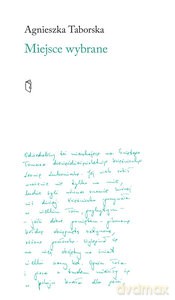 Miejsce wybrane - Agnieszka Taborska [KSIĄŻKA]