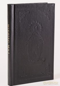 Miesiąc maj poświęcony Najświętszej Pannie Maryi [KSIĄŻKA]
