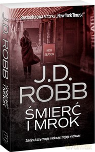 Mrok i śmierć - J.D Robb [KSIĄŻKA]