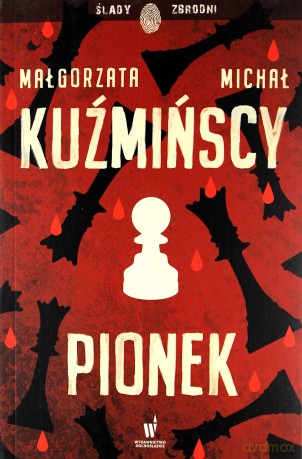 Pionek - Małgorzata Kuźmińska, Michał Kuźmiński [KSIĄŻKA]