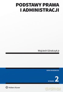 Podstawy prawa i administracji - Wojciech Góralczyk [KSIĄŻKA]