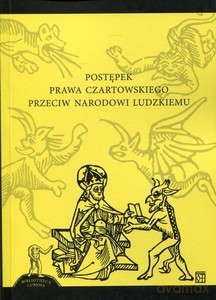 Postępek prawa czartowskiego przeciw narodowi ludzkiemu - Anna Kochan [KSIĄŻKA]
