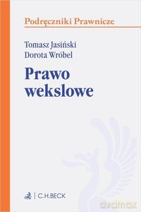 Prawo wekslowe - Tomasz Jasiński, Dorota Wróbel [KSIĄŻKA]
