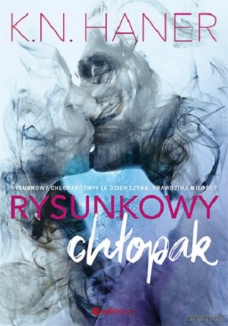 Rysunkowy chłopak - K.N. Haner [KSIĄŻKA]