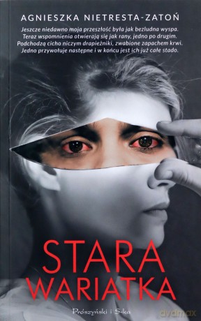 Stara wariatka - Agnieszka Nietresta-Zatoń [KSIĄŻKA]