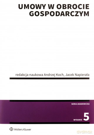 Umowy w obrocie gospodarczym [KSIĄŻKA]