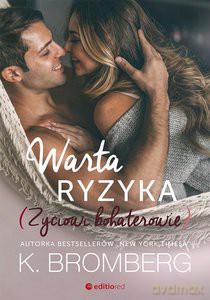 Warta ryzyka - K. Bromberg [KSIĄŻKA]