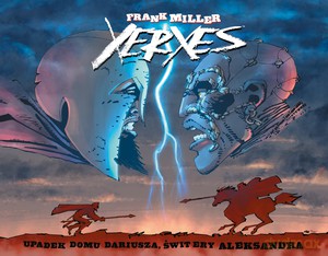 Xerxes: Upadek rodu Dariusza, świt ery Aleksandra [KOMIKS]