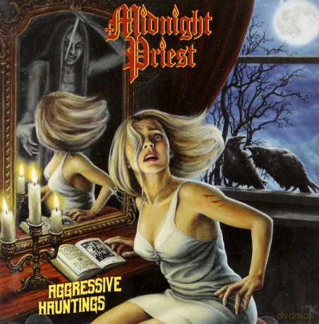 Midnight Priest: Aggressive Hauntings [CD]