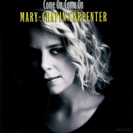 Mary Chapin Carpenter: Come On Come On [CD]