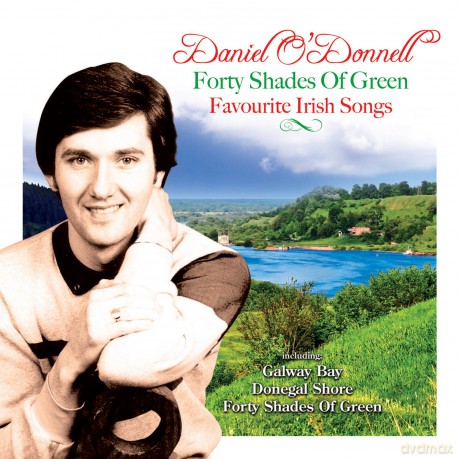 Daniel Odonnell: Forty Shades Of Green-Favourite Irish [CD]
