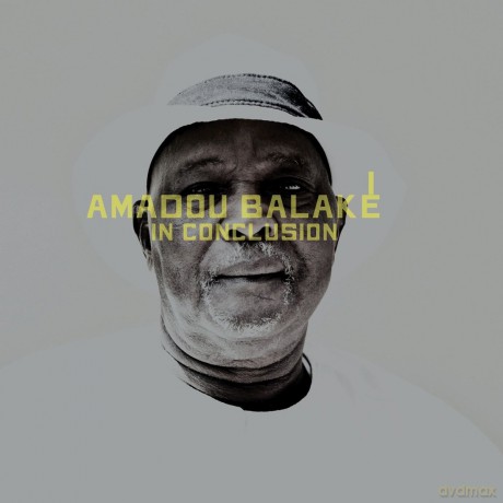 Amadou Balake: In Conclusion [CD]
