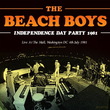 Beach Boys: Independence Day Party 1981 [CD]