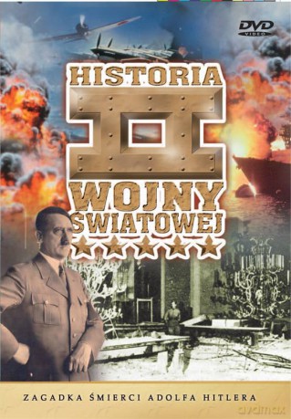 Historia II Wojny Światowej 32: Zagadka śmierci Adolfa Hitlera [DVD]