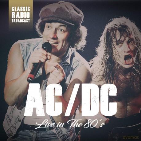 AC/DC: Live In The 80s-Radio Broadcast [CD]