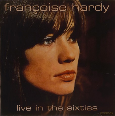 Francoise Hardy: Live In The Sixties [CD]