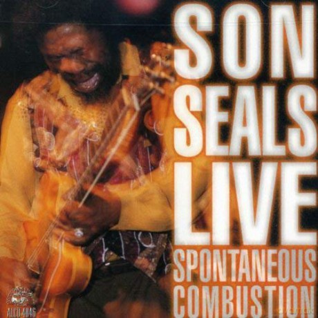Son Seals: Live Spontaneous Combustion [CD]