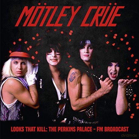 Motley Crue: Looks That Kill: The Perkins Palace Broadcast [Winyl]
