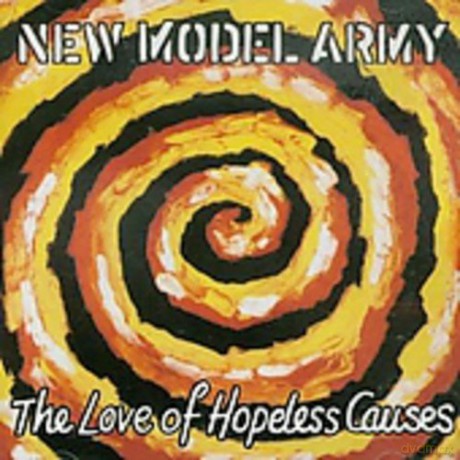 New Model Army: Love Of Hopeless Causes [CD]